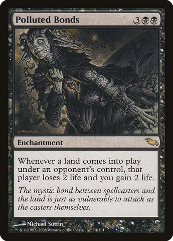 Polluted Bonds - 74 - (Shadowmoor)