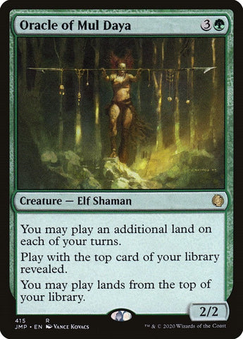 Oracle of Mul Daya - 415 - (Jumpstart)