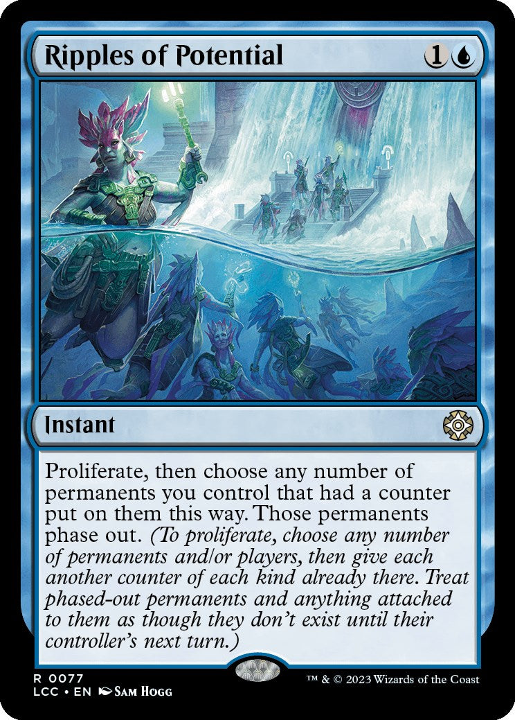 Ripples of Potential - 77 - (Commander: The Lost Caverns of Ixalan)