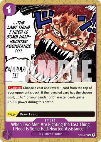 When Two Men Are Fighting the Last Thing I Need Is Some Half-Hearted Assistance!!!! - OP11-079 - (A Fist of Divine Speed)