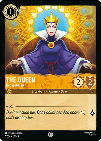 The Queen - Regal Monarch - 7/204