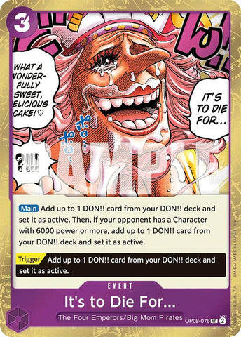 It's to Die For (Pirate Foil) - OP08-076 - (Premium Booster -The Best- Vol. 2)