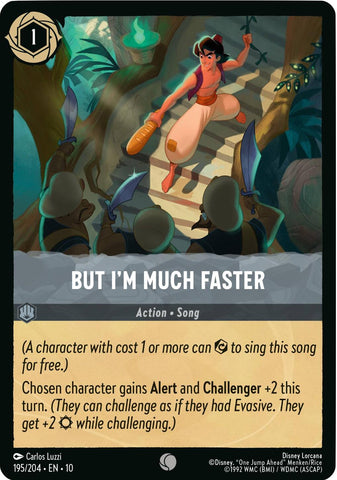 But I'm Much Faster - 195/204