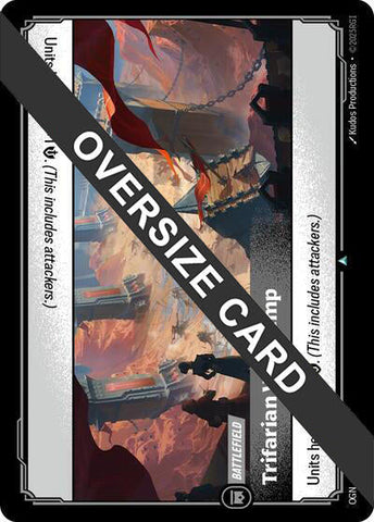 Origins: Proving Grounds - Trifarian War Camp (Oversized) 294/298