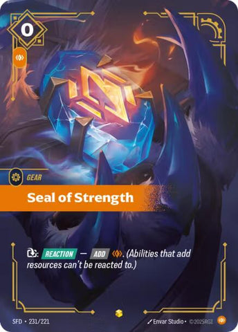 Seal of Strength (Overnumbered) [SFD - 231/221]