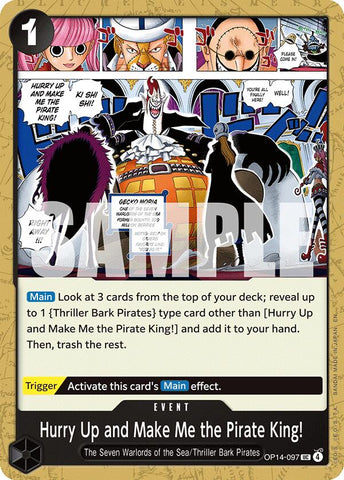 Hurry Up and Make Me the Pirate King! - OP14-097