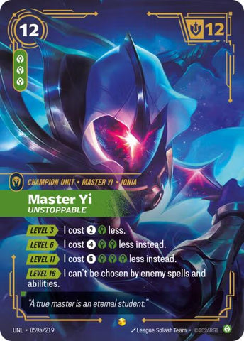 Unleashed - Master Yi - Unstoppable (Alternate Art) 059a/219