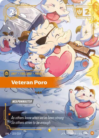 Unleashed - Veteran Poro (Overnumbered) 223/219