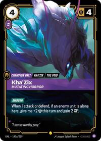 Unleashed - Kha'Zix, Mutating Horror (Alternate Art) 143a/219
