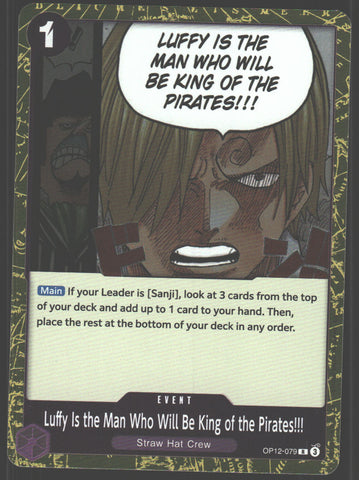 Luffy Is the Man Who Will Be King of the Pirates!!! - OP12-079