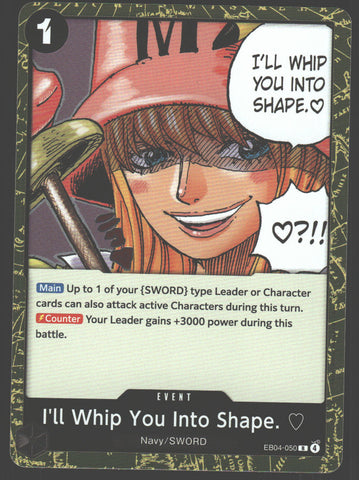 I'll Whip You Into Shape. - EB04-050